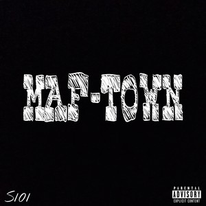 Maf-Town (Explicit)