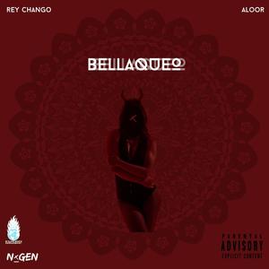 BELLAQUEO (Explicit)