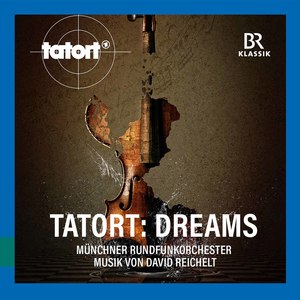 Tatort: Dreams (Original Motion Picture Soundtrack)