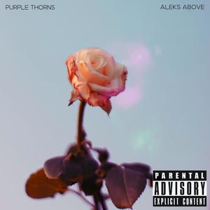 Purple Thorns (Explicit)