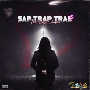 Sap Trap Trab 3 : The Last Chapter (Explicit)