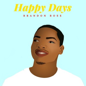 Happy Days (feat. Sean Holland II)