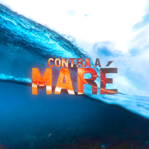 Contra a Maré (Explicit)