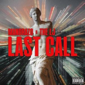 Last Call (Explicit)