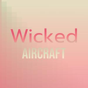 Wicked Aircraft