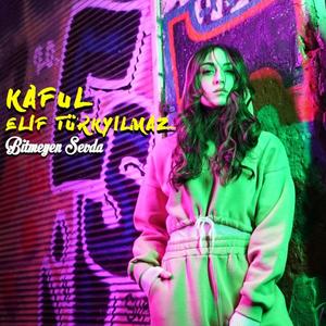 Bitmeyen Sevda (feat. Elif Türkyılmaz) (Explicit)