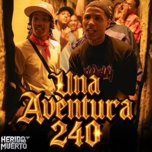 UNA AVENTURA 240 (Explicit)