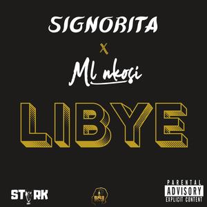 Libye...Ndi (feat. Signorita) (Explicit)