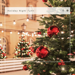 4 Relax: Holiday Night Tune