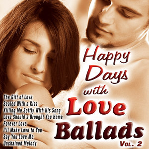 Happy Days with Love Ballads Vol. 2