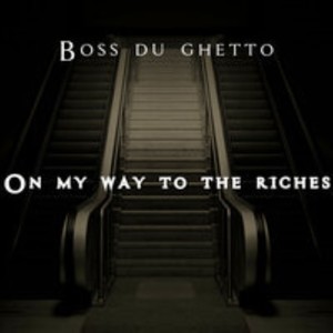 On My Way to the Riches (Explicit)