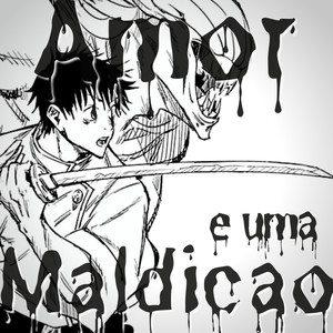 Amor É uma Maldição