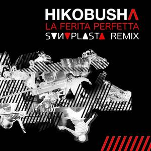 La Ferita Perfetta (SONOPLASTA Remix)
