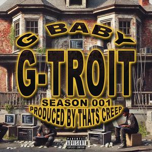 G-Troit S:001 (Explicit)