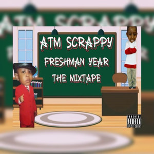 FRESHMAN YEAR THE MIXTAPE (Explicit)