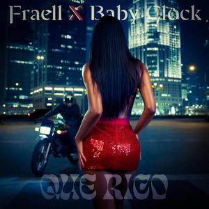 QUE RICO (feat. Baby Glock)