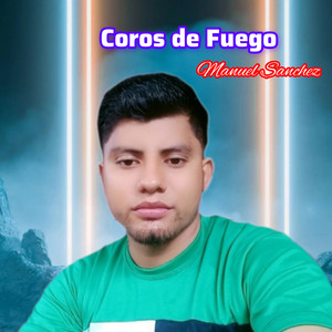 Coros De Fuego