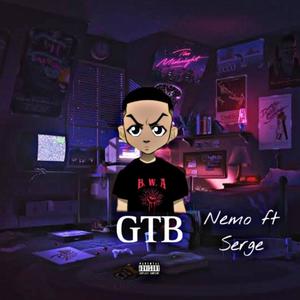 GTB (feat. Serge) [Explicit]