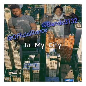 In My City (Explicit)