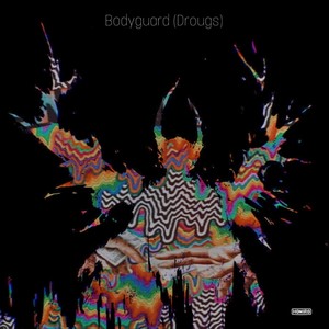 Bodyguard (drougs) [Explicit]