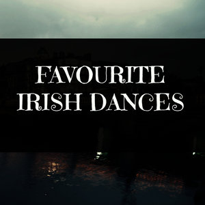 Favourite Irish Dances (Live)