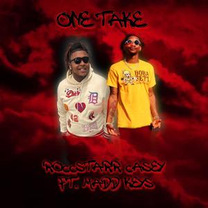 One Take (feat. MADD KEYS) [Explicit]