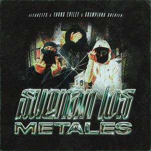 Suenan los metales (feat. Young epilef & ChampionSoldier) [Explicit]