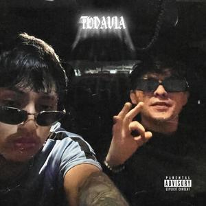 Todavía (feat. Leo Palma) [Explicit]