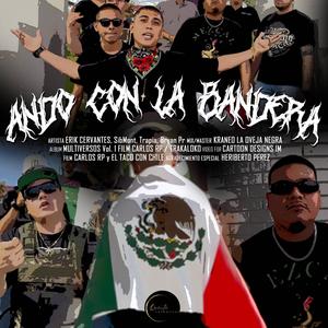 Con la bandera (feat. Bryant Pr, SibMont & Trapia) (Explicit)