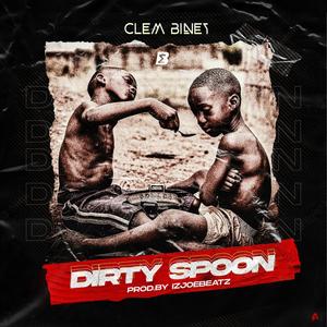 Dirty Spoon (Explicit)