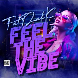 Feel The Vibe (Explicit)