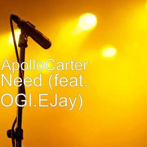 Need (feat. Ogi.Ejay)