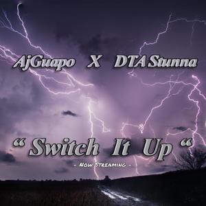 Switch It Up (Explicit)