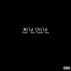 Wild Child (Explicit)