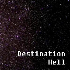 Destination Hell