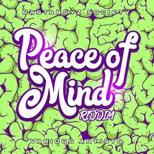 Peace of Mind Riddim