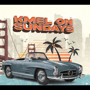 KMEL On Sundays (Explicit)