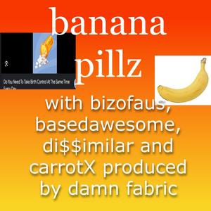 Banana Pillz (Instrumental)