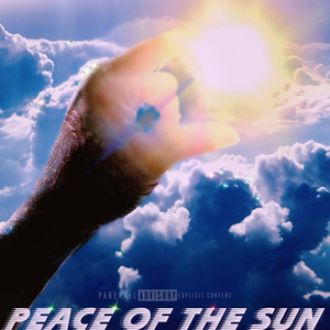 Peace of the Sun (Explicit)