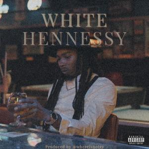 White Hennessy (Explicit)