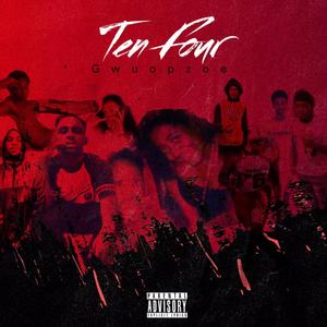 Ten Four (Explicit)