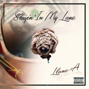 Stayin' In My Lane (Explicit)