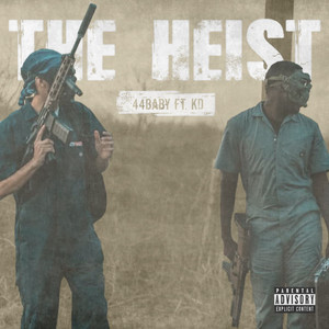 The Heist (Explicit)