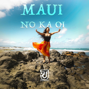 Maui No Ka Oi