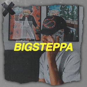 Big Steppa (Explicit)