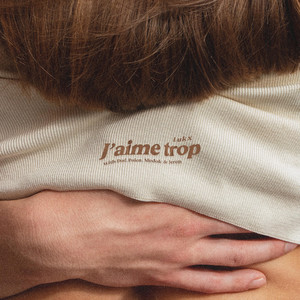 J'aime trop