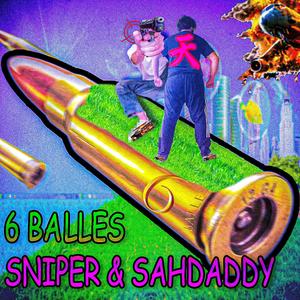 6BALLES (feat. Snipercover) (Explicit)