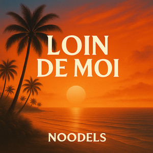 Loin de moi