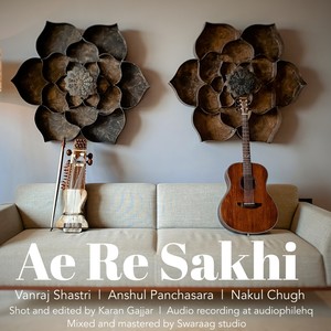 Ae Re Sakhi