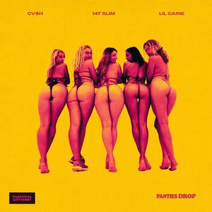 Panties Drop (feat. Lil Caine) [Explicit]